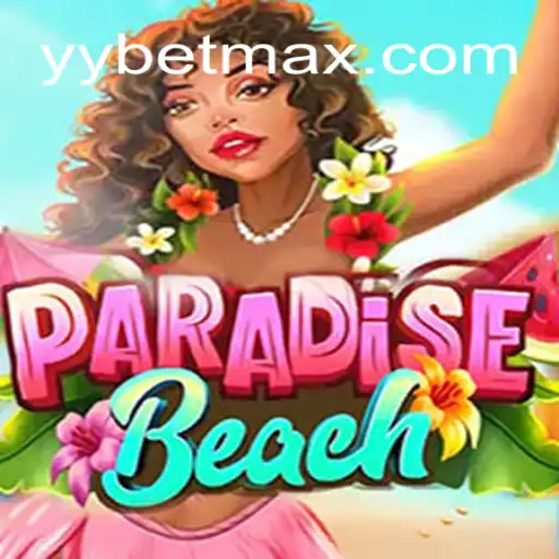 Descubra a Excitante Experiência de ParadiseBeach com YYBET.COM